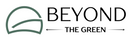 BeyondTheGreen